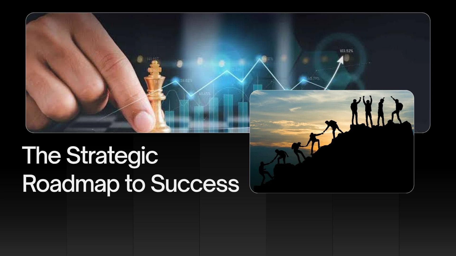 The Roadmap to Business Success: Why Strategic Consulting Matters